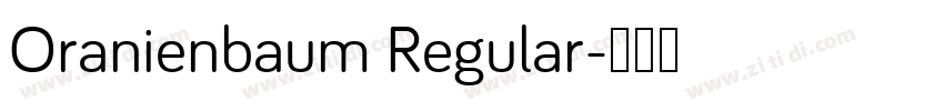 Oranienbaum Regular字体转换